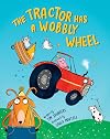 The Tractor Has a Wobbly Wheel