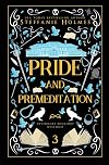 Pride and Premeditation