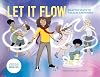 Let it Flow: Healthy ways to release emotions!