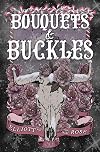 Bouquets & Buckles