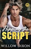 Flipping the Script (Legacy Mechanics Book 1)