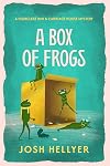 A Box of Frogs (A Highclere Inn & Carriage House Mystery Book 1)