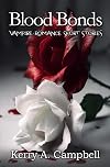 Blood Bonds: Vampire Romance Short Stories