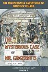 The Mysterious Case of Mr Gingernuts