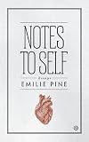Notes to Self: Essays
