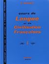 Cours de langue et de civilisation françaises, tome 1