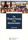 De l'Empire français à la décolonisation