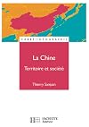La Chine, territoire et société