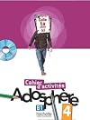 Adosphere B1: Cahier d'activites 4 + Acces aux medias
