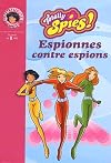 Totally Spies, numéro 3 : Espionnes contre espions