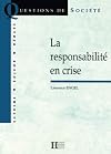 La responsabilité en crise