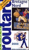 Guide du Routard : Bretagne Nord 2003