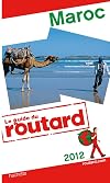 Guide du Routard Maroc 2012