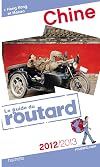 Guide du Routard Chine 2012/2013