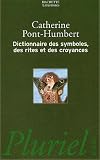 Dictionnaire des symboles, des rites et des croyances