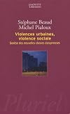 Violences urbaines, violence sociale