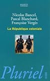 La République coloniale