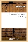 Le Blason Des Armoiries (Histoire) (French Edition)
