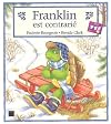 Franklin est contrarie
