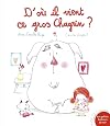 D'où il vient ce gros chagrin ?