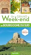 Un Grand Week-End en Sud Bourgogne