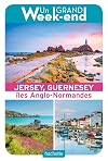 Guide Un Grand Week-end à Jersey, Guernesey et les îles anglo-normandes (French Edition)