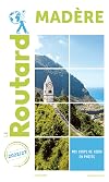 Guide du Routard Mad&egrave;re 2022/23