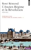 Introduction à l'histoire de notre temps, tome 1 : L'Ancien Régime et la Révolution, 1750-1815