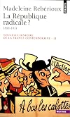 La République radicale, 1899-1914