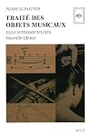 Treatise on Musical Objects: An Essay across Disciplines (California Studies in 20th-Century Music)