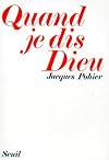 Quand je dis Dieu