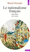 Le Nationalisme français : 1871-1914