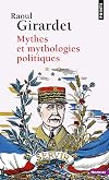 Mythes et mythologies politiques