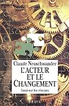 L'acteur et le changement