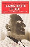 La main droite de Dieu: enquête sur François Mitterrand et l'extrême droite