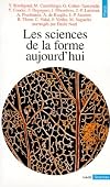 Les Sciences de la forme aujourd'hui