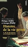 Histoire de la vie privée. Tome IV. De la Révolution à la Grande Guerre