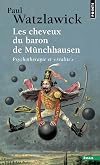 Munchhausen's Pigtail, or Psychotherapy & "Reality" Essays and Lectures