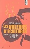 Les Voleurs d'écritures, suivi de : Les Tireurs d'étoiles