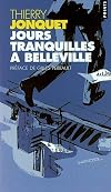 Jours tranquilles à Belleville