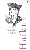 Haïkus : Anthologie