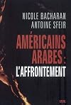 Américains, Arabes : l'affrontement