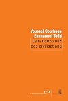 A Convergence of Civilizations: The Transformation of Muslim Societies Around the World