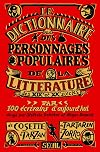 Dictionnaire des personnages populaires de la littérature : XIXe et XXe siècles