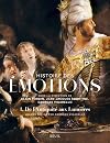 Histoire des émotions. 1. De l'Antiquité aux Lumières