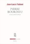 Pierre Bourdieu : Un structuralisme héroïque