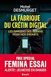 A fabrica de cretinos digitais - Os perigos das telas para nossas criancas (Em Portugues do Brasil)