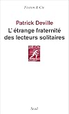 L'ÉTRANGE FRATERNITE DES LECTEURS SOLITAIRES