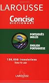 Larousse Concise Dictionary: Portuguese-English/English-Portuguese