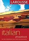 Larousse Italian Phrasebook (Larousse Phrasebook) (Italian Edition)